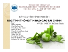 Thuyết trình Kế toán tài chính cao cấp: Đặc tính thông tin báo cáo tài chính