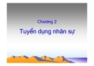 Bài giảng Quản trị nguồn nhân lực: Chương 2 - TS. Lê Quân