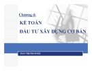 Bài giảng Kế toán đầu tư xây dựng cơ bản - Trần Thanh Hải