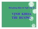 Bài giảng Ngữ văn 11 tuần 3: Đọc thêm: Vịnh khoa thi hương