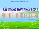 Bài giảng Toán 4 chương 2 bài 1: Biểu thức có chứa ba chữ