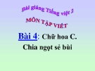 Bài giảng Tập viết: Chữ hoa C - Tiếng việt 2 - GV.T.Tú Linh