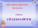 Bài giảng Chính tả (Nghe viết): Cô giáo lớp em. ui/uy - Tiếng việt 2 - GV.T.Tú Linh