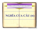 Bài giảng Ngữ văn 11 tuần 20: Nghĩa của câu (tiếp theo)