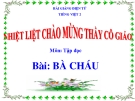 Slide bài Tập đọc: Bà cháu - Tiếng việt 2 - GV.Hoàng Quân