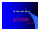 Bài giảng Ngữ văn 10 tuần 14: Đọc Tiểu Thanh kí