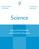 Primary School Curriculum Science Social, Environmental and Scientific Education