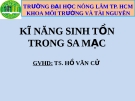 Chuyên đề: Kĩ năng sinh tồn trong sa mạc