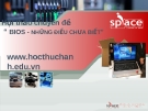 Chuyên đề: Bios những điều cần biết