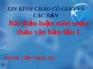 Bài thảo luận môn Soạn thảo văn bản lần 1: Tìm và sửa lỗi một số văn bản quy phạm pháp luật