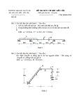 Đề thi môn Cơ học kết cấu - ĐH Thủy lợi - Đề số 14