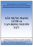 Xây dựng Mạng lưới và vận động nguồn lực - Trung tâm Nghiên cứu Tư vấn CTXH & PTCĐ