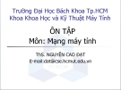 Bài giảng Ôn tập môn Mạng máy tính - ThS. Nguyễn Cao Đạt