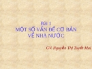 Bài giảng Pháp luật đại cương: Bài 1 - GV. Nguyễn Thị Tuyết Mai