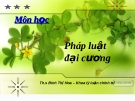 Bài giảng Pháp luật đại cương: Bài 3 - Ths. Đinh Thị Hoa