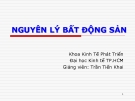 Bài giảng Nguyên lý bất động sản: Chương 6 - Trần Tiến Khai