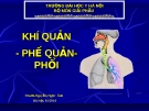 Bài giảng Giải phẫu: Khí quản-phế quản-phổi - Ths.Bs. Nguyễn Ngọc Ánh