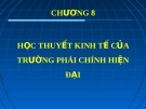 Bài giảng Lịch sử các học thuyết kinh tế: Chương 8