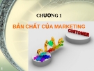 Bài giảng Chương I: Bản chất của Marketing