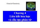 Bài giảng Chương 4: Liên kết hóa học và cấu tạo phân tử