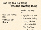 Thuyết trình: Các hệ tọa độ trong trắc địa thường dùng