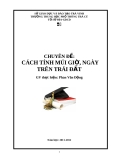 Chuyên đề: Cách tính múi giờ ngày trên Trái Đất