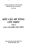 Kết cấu bê tông cốt thép Tập 3: Các cấu kiện đặc biệt - Võ Bá Tầm