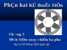 Bài giảng Phần hai Kỹ thuật điện Chương 5 - Bài 22: Hệ thống điện quốc gia