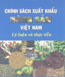 Lý luận và thực tiễn Chính sách xuất khẩu nông sản Việt Nam: Phần 1