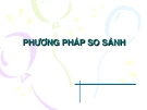 Bài giảng Phương pháp so sánh