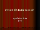 Bài giảng Định giá đất đai/Bất động sản - Nguyễn Duy Thiện