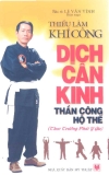 Dịch cân kinh thần công hộ thế - Thiếu lâm khí công