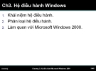 Bài giảng Tin học cơ sở: Chương 3 - Hệ điều hành Windows