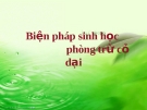 Thuyết trình Biện pháp sinh học phòng trừ cỏ dại