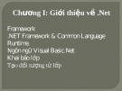 Bài giảng VB.net - Chương 1: Giới thiệu về .net