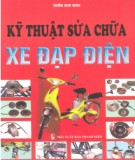 Hướng dẫn sửa chữa xe đạp điện: Phần 2