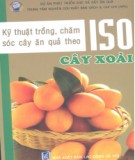 Quyển 5: cây xoài - Kỹ thuật trồng và chăm sóc cây ăn quả theo ISO: Phần 1