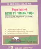 Mọi người, mọi nhà cần biết - Pháp luật về kinh tế trang trại: Phần 1