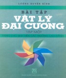 Vật lí đại cương và một số bài tập (Tập 1): Phần 1