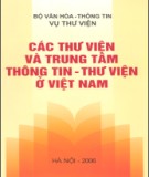 Trung tâm thông tin - thư viện và Các thư viện ở Việt Nam: Phần 2