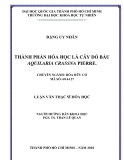 Luận văn thạc sĩ Hóa học: Thành phần hóa học của cây Dó bầu (Aquilaria crassna pierre)