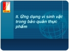 Bài giảng Ứng dụng vi sinh vật trong bảo quản thực phẩm