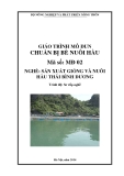 Giao trình Chuẩn bị bè nuôi hàu - MĐ02: Sản xuất giống và nuôi hàu Thái Bình Dương