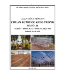 Giáo trình Chuẩn bị trước gieo trồng - MĐ01: Trồng rau công nghệ cao