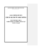 Giáo trình Chuẩn bị trước khi trồng - MĐ01: Trồng sầu riêng, măng cụt