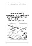 Giáo trình Xác định nhu cầu và lập kế hoạch hoạt động khuyến nông lâm - MĐ02: Khuyến nông lâm