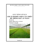 Giáo trình Chuẩn bị điều kiện cần thiết để trồng rau an toàn - MĐ02: Trồng rau an toàn