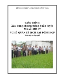 Giáo trình Xây dựng chương trình huấn luyện - MĐ07: Quản lý dịch hại tổng hợp