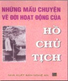 Hồ Chí Minh và những mẫu chuyện về đời hoạt động: Phần 1