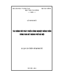 Luận án tiến sĩ kinh tế: Tài chính với phát triển công nghiệp nông thôn vùng ven đô thành phố Hà Nội